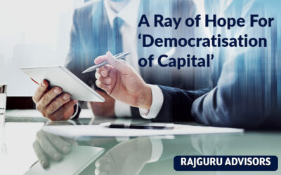 A Ray of Hope For ‘Democratisation of Capital’